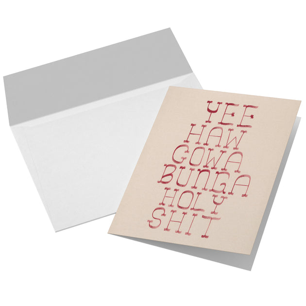 Yee Haw Cowabunga Holy Shit Greeting Card