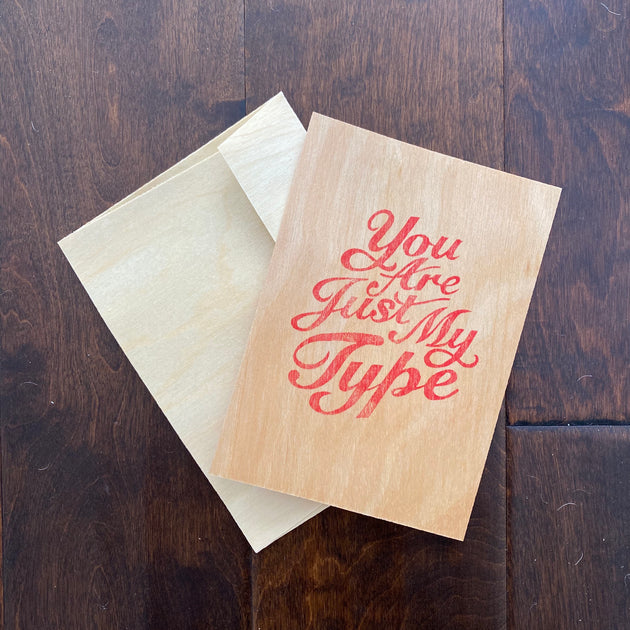 Lettering Art Print on Wood "You Are Just My Type"