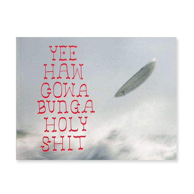 Yeehaw Cowabunga Holy Shit Zine