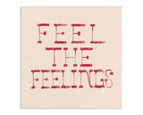 Original Feel The Feelings Painting