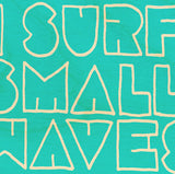 Surf Art Wood Print Limited Edition "Small Waves"